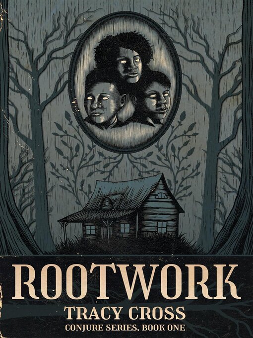 Title details for Rootwork by Tracy Cross - Available